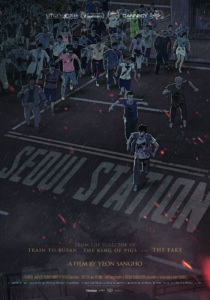 SEOUL STATION, the Prequel to TRAIN TO BUSAN arrives May 30th 