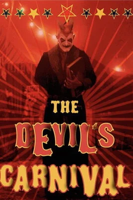 The Devil's Carnival (2012) movie poster The Devil's Carnival (2012) movie poster