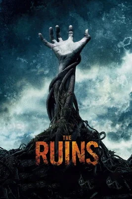 The Ruins (2008) movie poster The Ruins (2008) movie poster